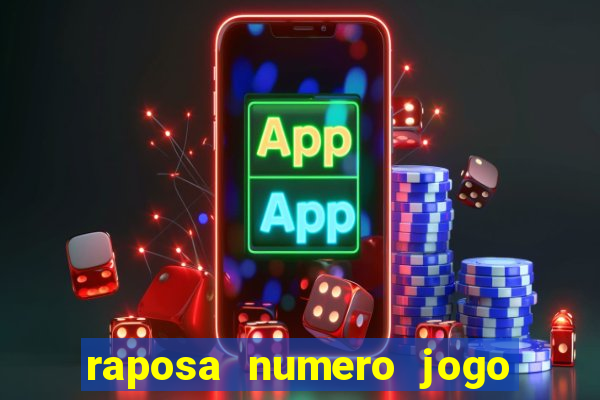 raposa numero jogo do bicho